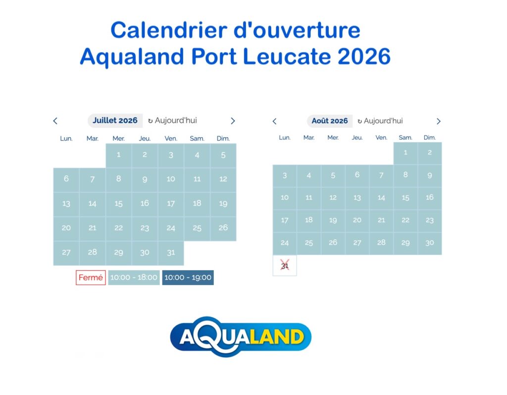 Calendrier d'ouverture, horaires, affluence et fréquentation Aqualand Port Leucate