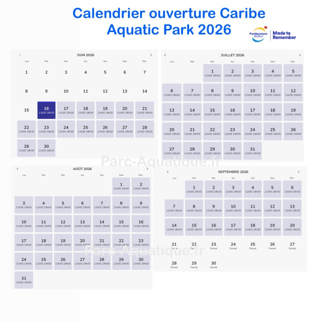 calendrier d'ouverture, horaire, affluence et fréquentation Caribe Aquatic Park 2026